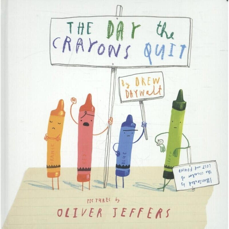 The Day the Crayons Quit (Drew Daywalt)