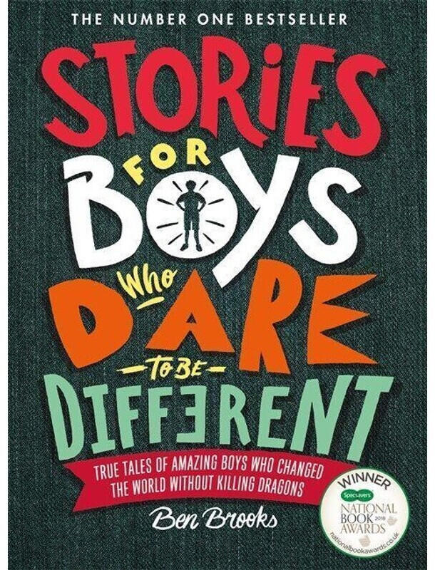 Stories for Boys Who Dare to be Different (Ben Brooks)